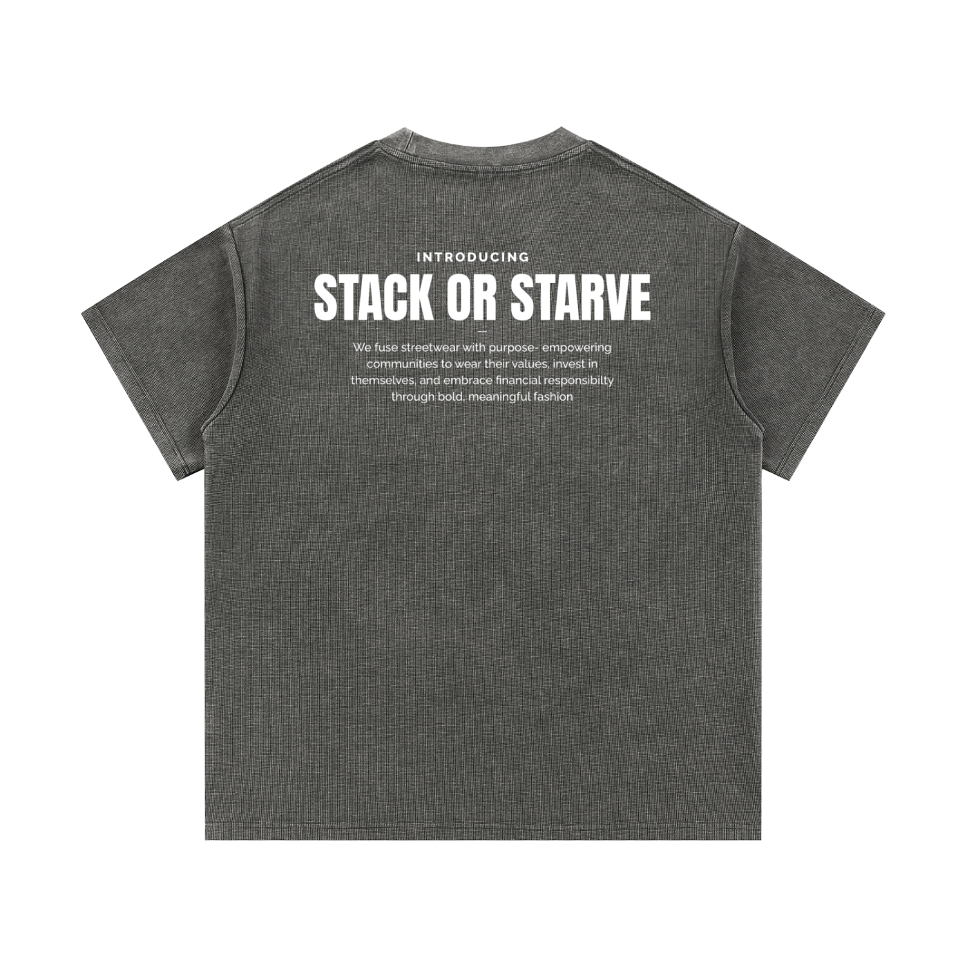 Stack Or  Starve Mineral Wash Waffle Knit T-Shirt