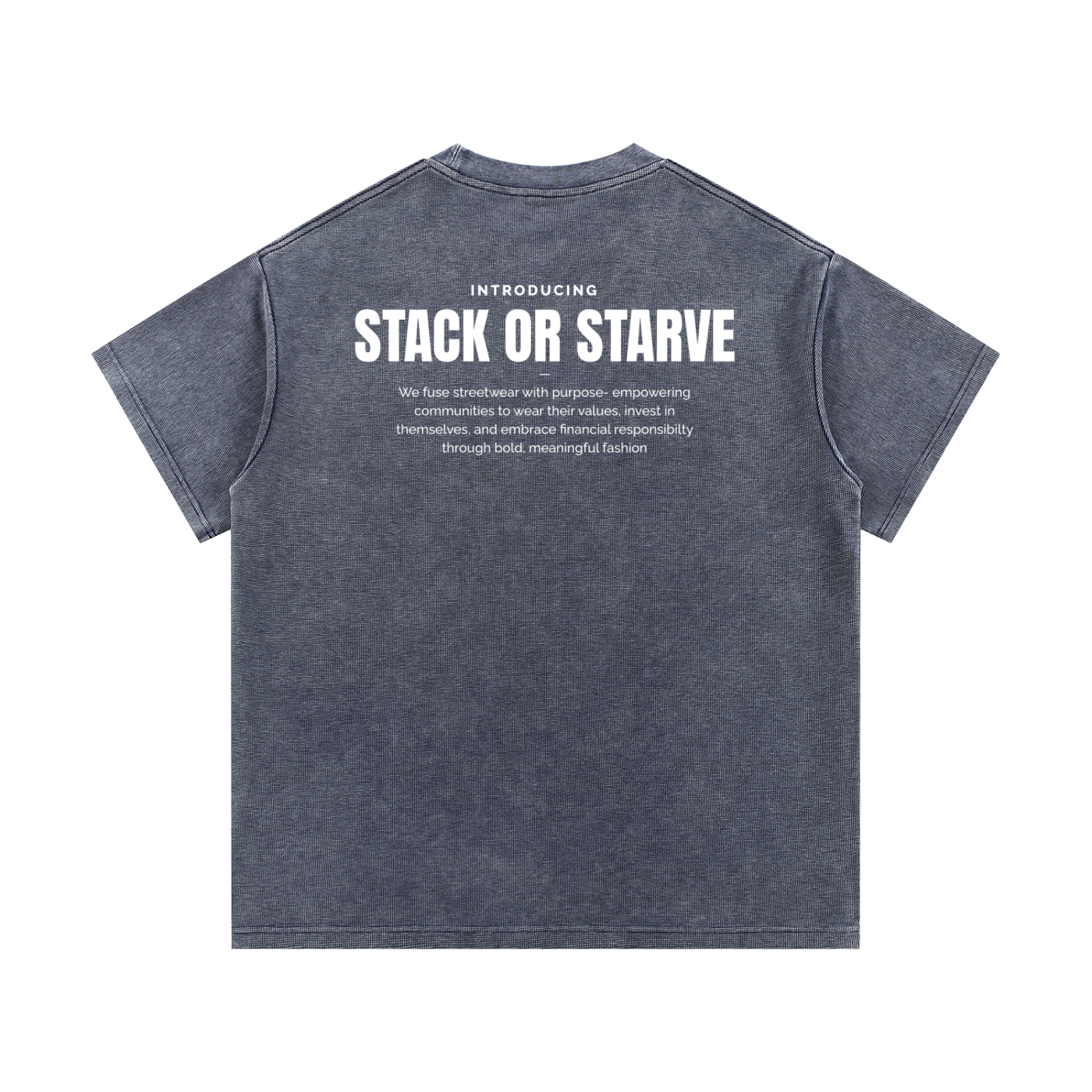 Stack Or  Starve Mineral Wash Waffle Knit T-Shirt