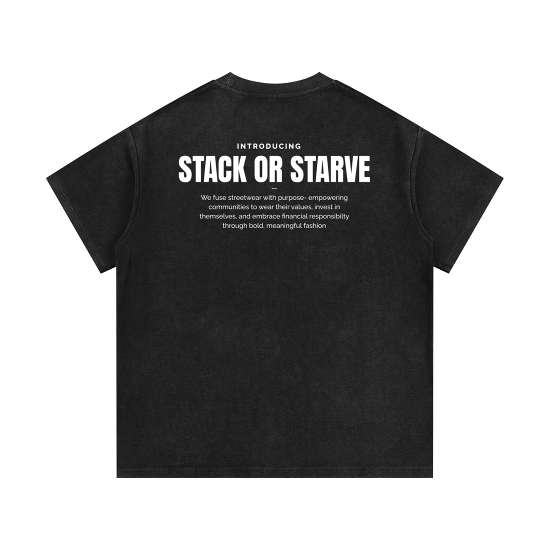 Stack Or  Starve Mineral Wash Waffle Knit T-Shirt