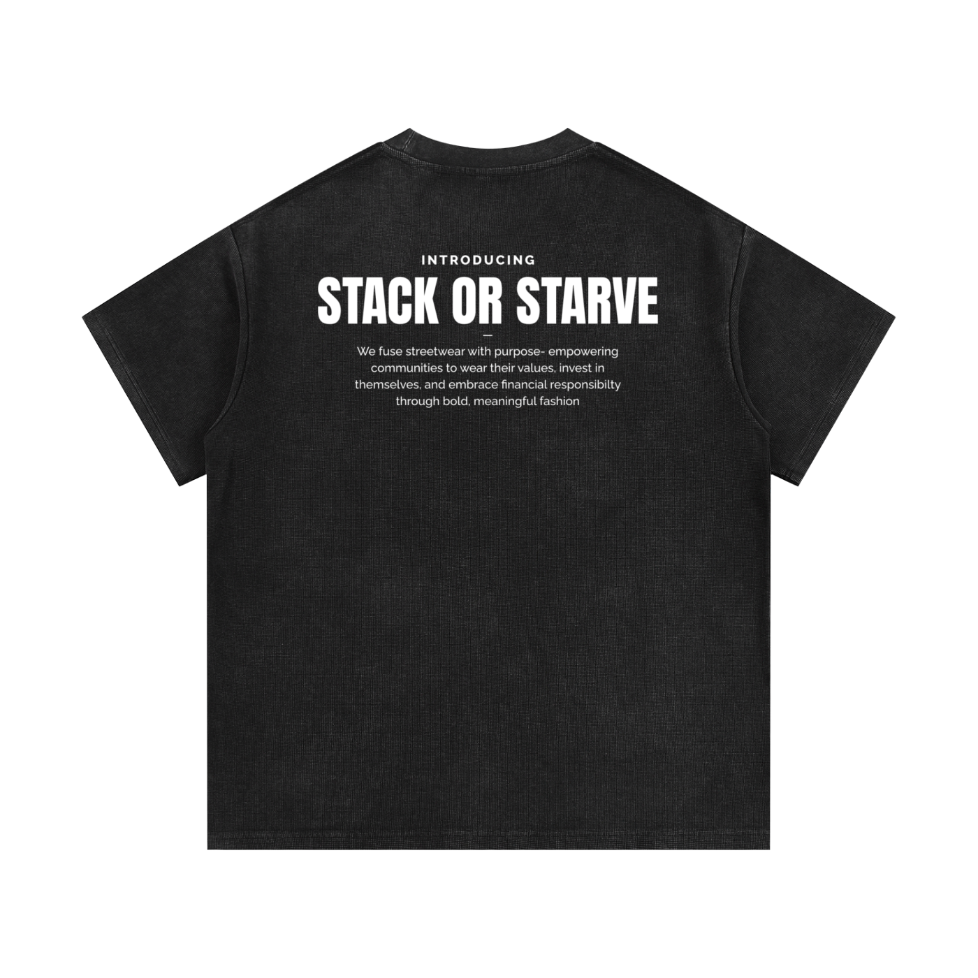 Stack Or  Starve Mineral Wash Waffle Knit T-Shirt